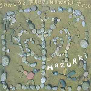 Janusz Prusinowski Trio - Mazurki download flac
