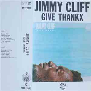 Jimmy Cliff - Give Thankx FLAC album