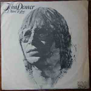 John Denver - I Want To Live download flac