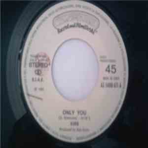 Kiss / Barbara Boncompagni - Only You / Cuore Matto download flac