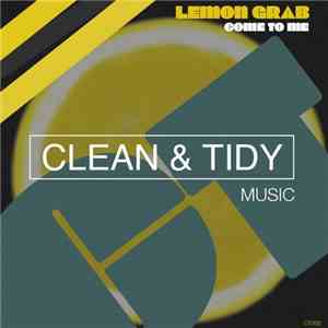 Lemon Grab - Come To Me download flac