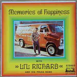 Li'l Richard And His Polka Band - Memories Of Happiness download flac