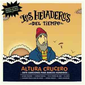 Los Heladeros Del Tiempo - Altura Crucero EP download flac