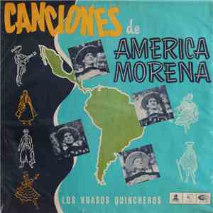 Los Huasos Quincheros - Canciones De America Morena download flac