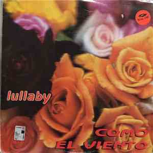 Lullaby  - Como El Viento FLAC album