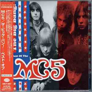 MC5 - The Big Bang! Best Of The MC5 download flac
