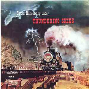 No Artist - Steam Railroading Under Thundering Skies download flac