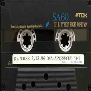 Noise - 03.12.1994 - OXA After Hours download flac