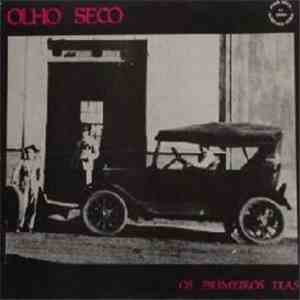 Olho Seco - Os Primeiros Dias download flac