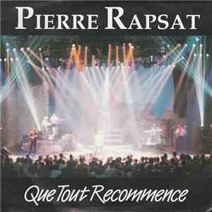 Pierre Rapsat - Que tout recommence download flac