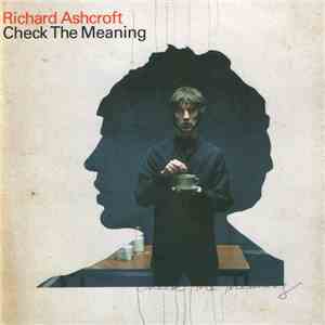 Richard Ashcroft - Check The Meaning download flac