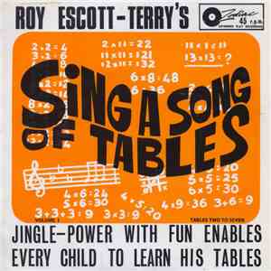 Roy Escott-Terry - Roy Escott-Terry's Singalong Of Tables Volume 1 - Tables Two To Seven download flac