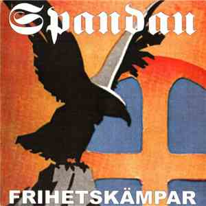 Spandau  - Frihetskämpar download flac