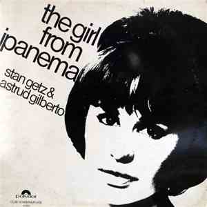 Stan Getz & Astrud Gilberto - The Girl From Ipanema download flac