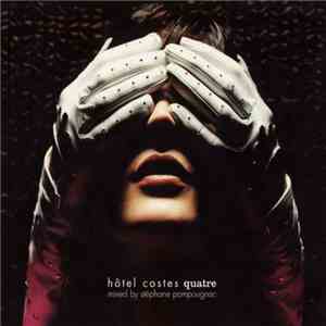 Stéphane Pompougnac - Hôtel Costes Quatre download flac