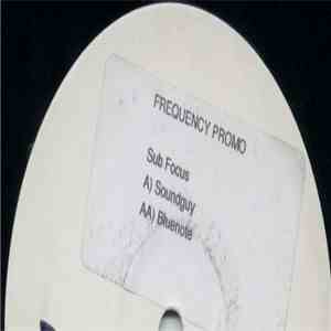 Sub Focus - Soundguy / Bluenote download flac