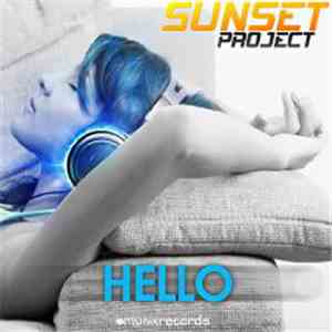 Sunset Project - Hello download flac