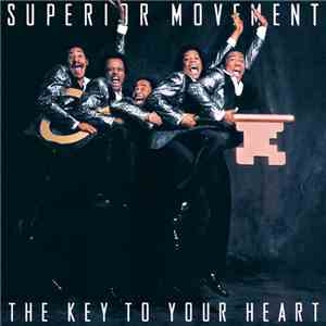 Superior Movement - The Key To Your Heart FLAC album