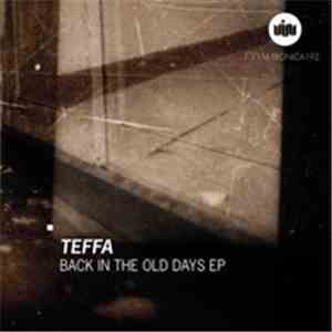 Teffa - Back In The Old Days EP download flac