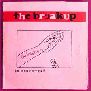 The Breakup - The Deconstruction EP download flac