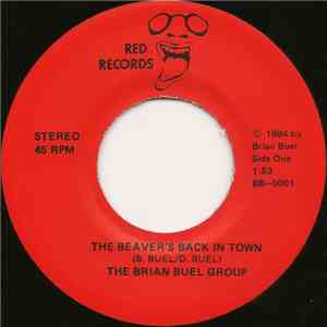 The Brian Buel Group - The Beaver's Back In Town / Geisha Girl download flac