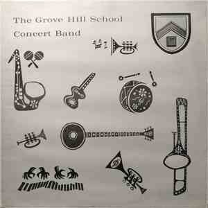 The Grove Hill School Concert Band - The Grove Hill School Concert Band download flac