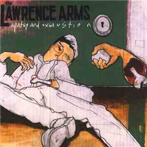 The Lawrence Arms - Apathy And Exhaustion download flac