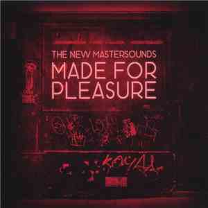 The New Mastersounds - Made For Pleasure download flac