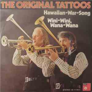 The Original Tattoos - Hawaiian-War-Song / Wini-Wini, Wana-Wana download flac