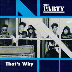 The Party - That's Why download flac
