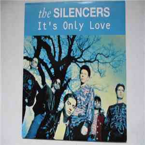 The Silencers - It´s Only Love download flac