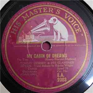 Tommy Dorsey & His Clambake Seven - My Cabin Of Dreams / Nice Work If You Can Get It download flac