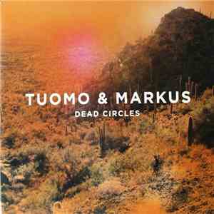 Tuomo & Markus - Dead Circles download flac