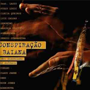 Various - Conspiração Baiana - New Dimensions In Axémusic download flac