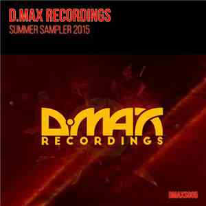 Various - D.Max Recordings Summer Sampler 2015 download flac