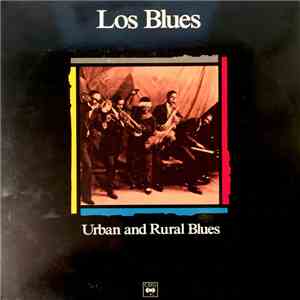 Various - Los Blues. Urban And Rural Blues download flac