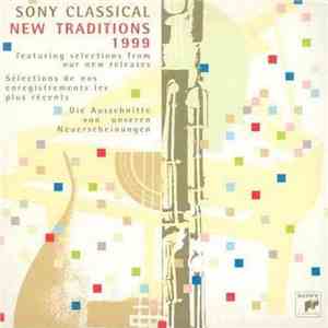 Various - Sony Classical New Traditions 1999 download flac