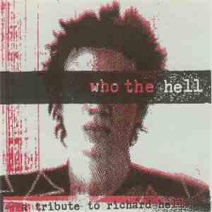 Various - Who The Hell? A Tribute To Richard Hell download flac