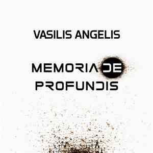 Vasilis Angelis - Memoria De Profundis download flac