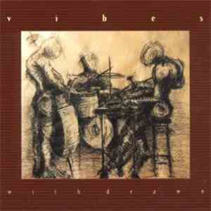 Vibes - With Drawn download flac