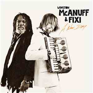 Winston McAnuff & Fixi - A New Day - EP Bonus Edition download flac