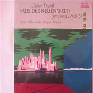 Anton Dvořák, Berliner Philharmoniker, Otto Gerdes - »Aus Der Neuen Welt« Symphonie Nr. 9  download flac