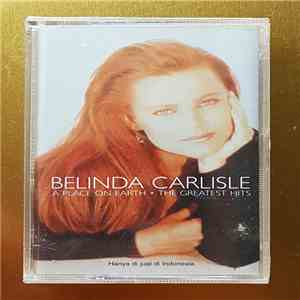 Belinda Carlisle - A Place On Earth (The Greatest Hits) download flac