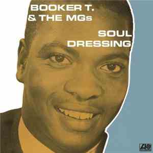 Booker T. & The M.G.'s - Soul Dressing download flac