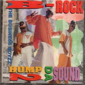 B-Rock And The Business Boyzz - Hump 2 Da Sound download flac