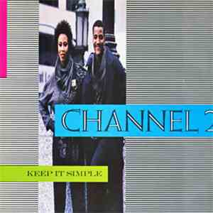 Channel 2  - Keep It Simple download flac