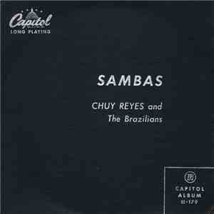 Chuy Reyes And The Brazilians - Sambas download flac