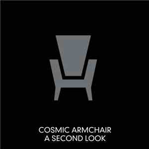Cosmic Armchair - A Second Look download flac