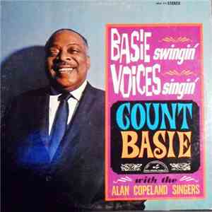 Count Basie With The Alan Copeland Singers - Basie Swingin' Voices Singin' download flac