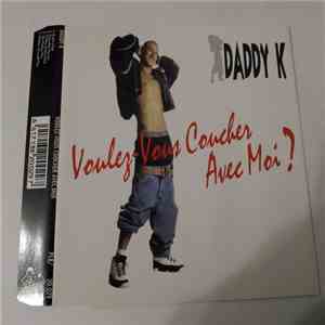 Daddy K. - Voulez-Vous Coucher Avec Moi? download flac